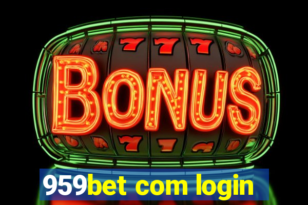 959bet com login